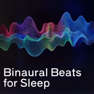 Sleep Meditation: Binaural Beats for Relaxation - Binaural Beats for Sleep