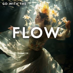 Go With the Flow: Find Ways to Achieve Inner Satisfaction, Take from Life What You Want, Let in Joy & Happiness - Ultimate New Age Academy