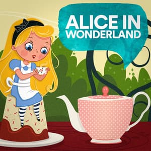 Alice in Wonderland - Bedtime Baby