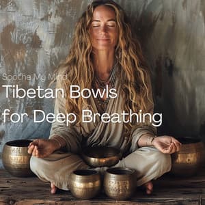 Tibetan Bowls for Deep Breathing: The 4-7-8 Way - Soothe My Mind