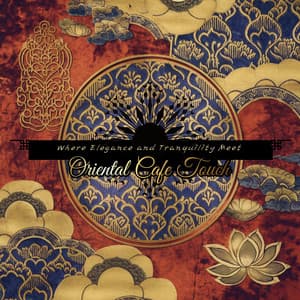 Where Elegance and Tranquility Meet - Oriental Cafe Touch