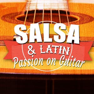 Salsa & Latin Passion on Guitar - Salsa Passion