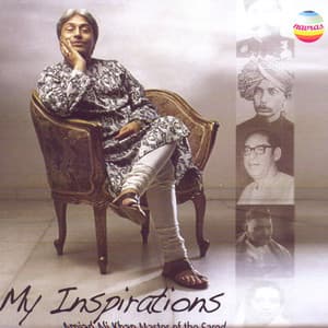 My Inspirations - Amjad Ali Khan