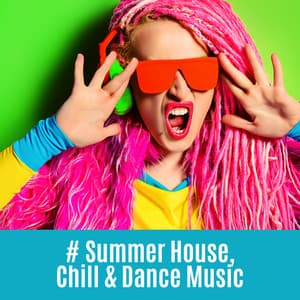 # Summer House, Chill & Dance Music - DJ Diablo Vibe