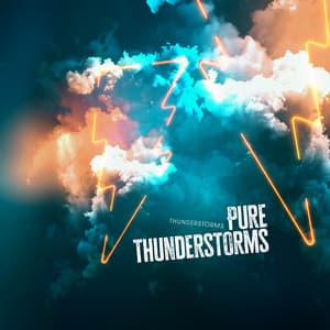 Pure Thunderstorms - Thunderstorms