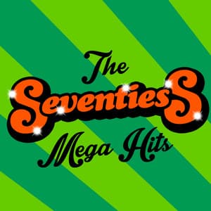 The Seventies Mega Hits - The Seventies