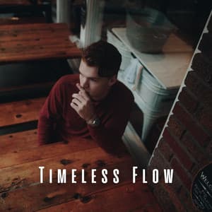 Timeless Flow: Music for Creative Concentration - Inner Peace Channel
