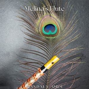 Melina's Flute - Mandala Ohm