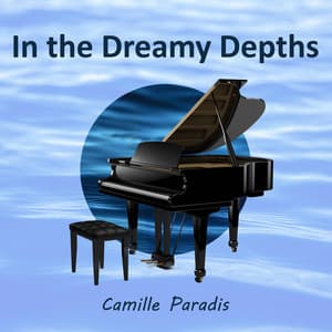 In the Dreamy Depths - Camille Paradis
