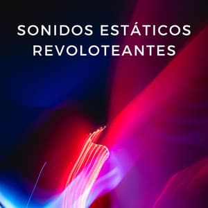 Sonidos Estáticos Revoloteantes - Effectum