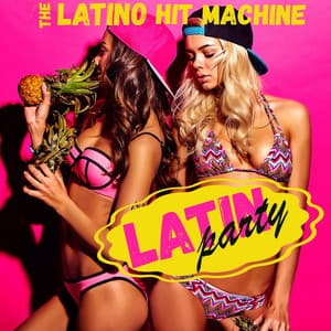 The Latino Hit Machine - The Latino Hit Machine