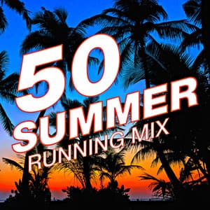 50 Summer Running Mix - Workout Music Playlist - Workout Buddy