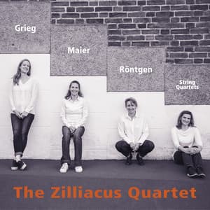 The Zilliacus Quartet: Grieg, Maier, Röntgen - String Quartets - The Zilliacus Quartet