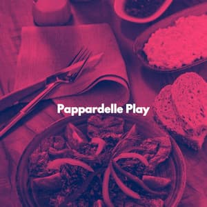 Pappardelle Play - Coffeehouse Jazz