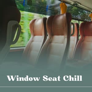 Window Seat Chill - Laid Back Academy