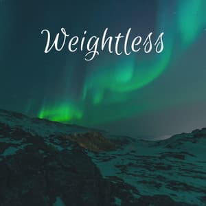 Weightless - Tranquility Spree