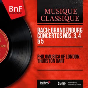 Bach: Brandenburg Concertos Nos. 3, 4 & 5 - Johann Sebastian Bach