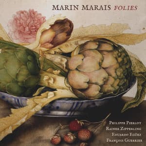Marin Marais: Folies - Marin Marais