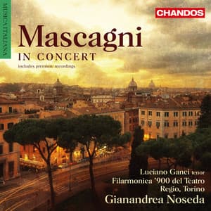 Mascagni: Orchestral Works - Pietro Mascagni