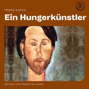 Ein Hungerkünstler - Lauscher Hörbücher