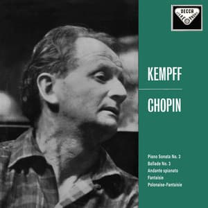 Chopin: Piano Sonata No. 3; Ballade No. 3; Andante spianato et Grande polonaise brillante; Fantaisie; Polonaise-fantaisie - Frédéric Chopin