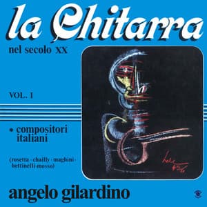 La chitarra nel secolo XX, Vol. 1 - Angelo Gilardino