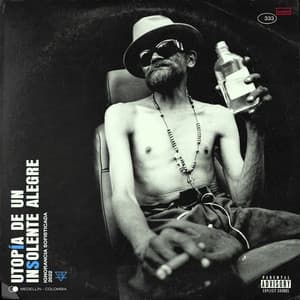 Utopia de un Insolente Alegre - Ignorancia Sofisticada