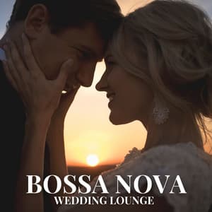 Bossa Nova Wedding Lounge - Bosanova Brasilero