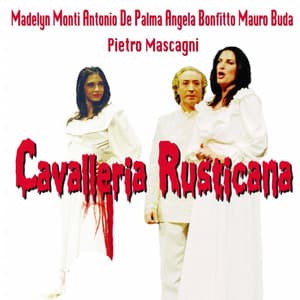 Cavalleria rusticana - Pietro Mascagni