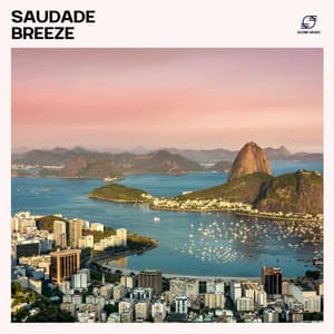 Saudade Breeze - Bossa Nova Jazz Cafe