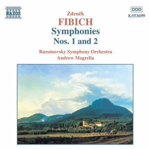 Fibich: Symphonies Nos. 1 and 2 - Zdeněk Fibich