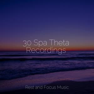 30 Spa Theta Recordings - Guided Meditation Music Zone