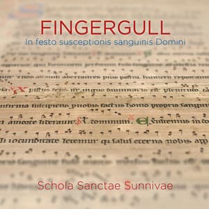 Fingergull - In Festo Susceptionis Sanguinis Domini - Gregorian Chant