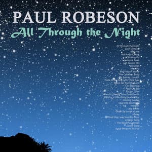 All Through the Night - Paul Robeson