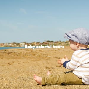 Baby colorful hours - Childrens Bedtime Music