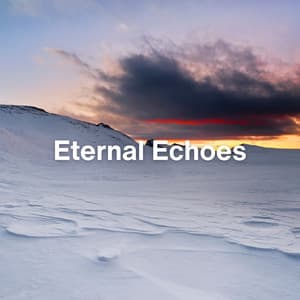 Eternal Echoes - Sounds Of Calm