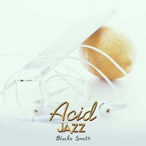 Acid Jazz - Blacke Smith