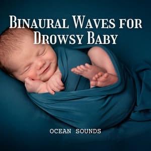 Ocean Sounds: Binaural Waves for Drowsy Baby - Ocean Atmospheres
