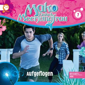 Folge 7: Aufgeflogen - Mako - Einfach Meerjungfrau