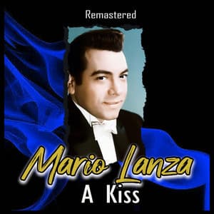 A Kiss - Mario Lanza