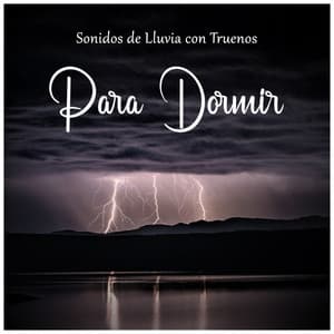 Sonidos de Lluvia con Truenos para Dormir - Sonido Ambiente by BNLXA