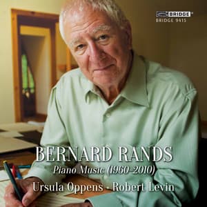 Bernard Rands: Piano Music - Bernard Rands