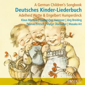 Engelbert Humperdinck: Deutsches Kinder-Liederbuch - Klaus Mertens