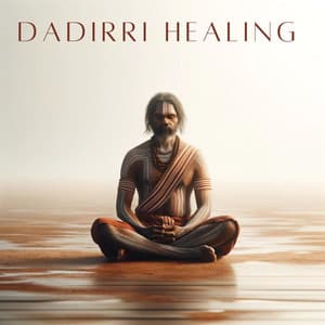 Dadirri Healing: Inner Deep Listening Aboriginal Meditation - Mindfulness Meditation Universe