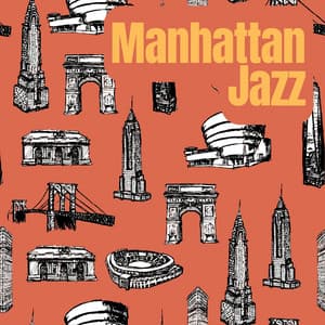 Manhattan Jazz - Relaxing Morning Jazz