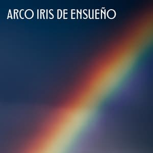 Arco Iris De Ensueño - Lluvia Relajante para Dormir