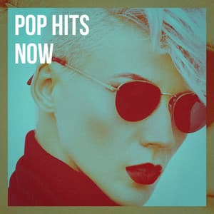 Pop Hits Now - Best Of Hits
