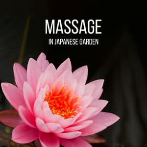 Massage in Japanese Garden: Kobido Relaxation with Calm Instrumental & Nature Sounds - World of Spa Massages