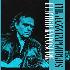 Further Exposure - The Jazz Explorers