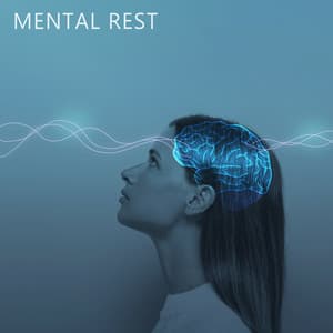 Mental Rest: Beta Waves Healing Tones before Sleep for Total Relaxation - Therapeutic Music Zone